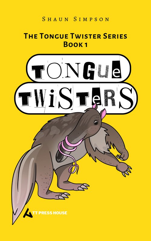Cover: Book 1: Tongue Twisters, The Tongue Twister Series by Shaun Simpson